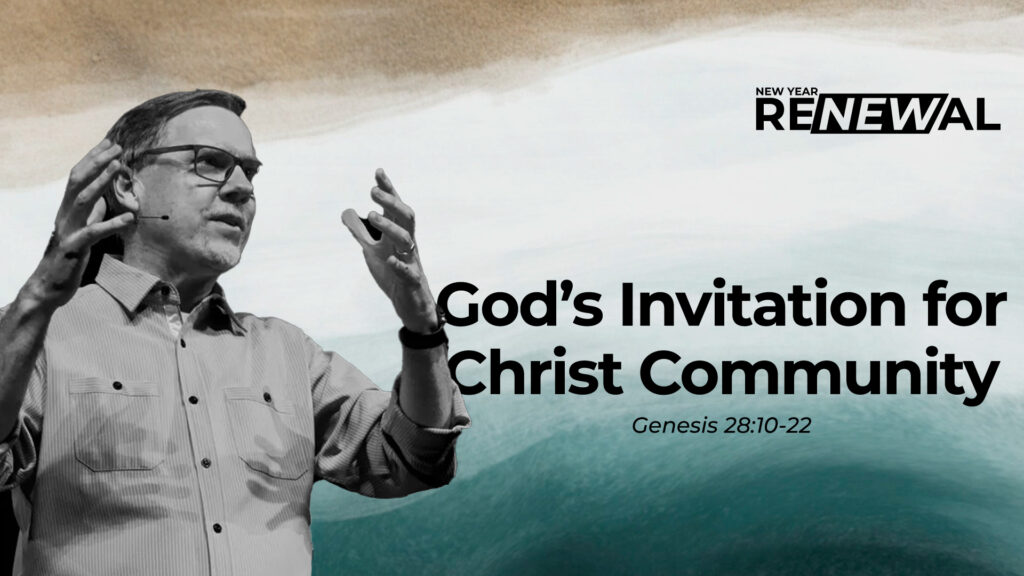 God’s Invitation for Christ Community in 2024