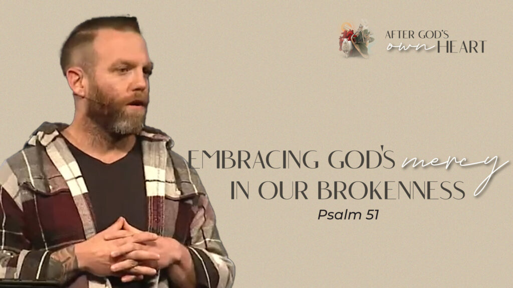 Embracing God’s Mercy in Our Brokenness