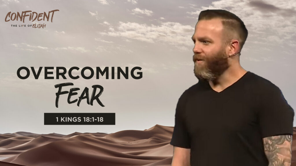 Overcoming Fear