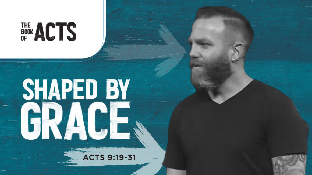 Shaped by Grace