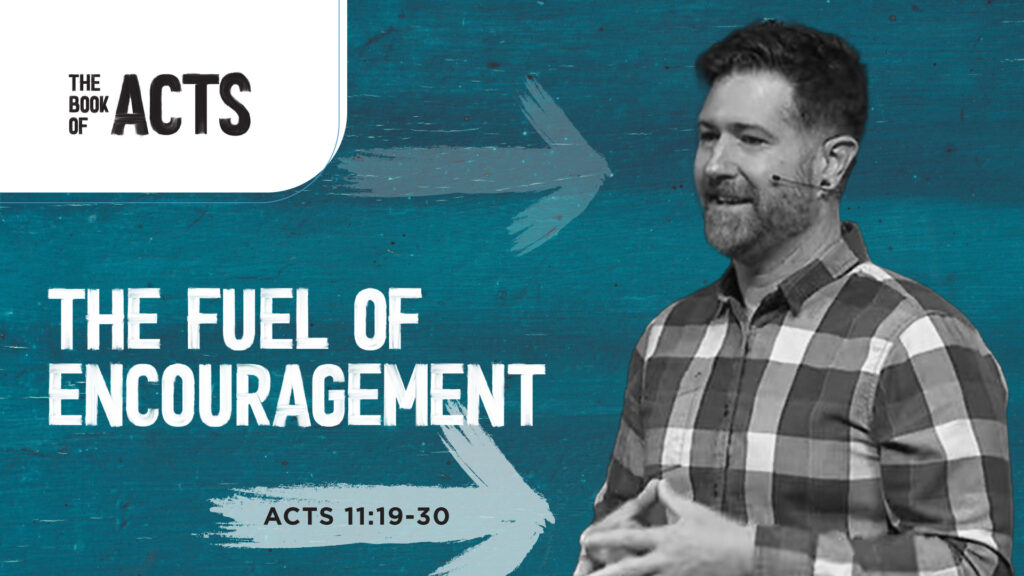 The Fuel of Encouragement