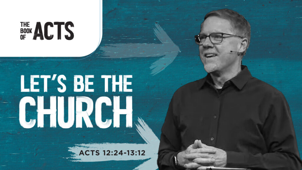 Let’s Be the Church