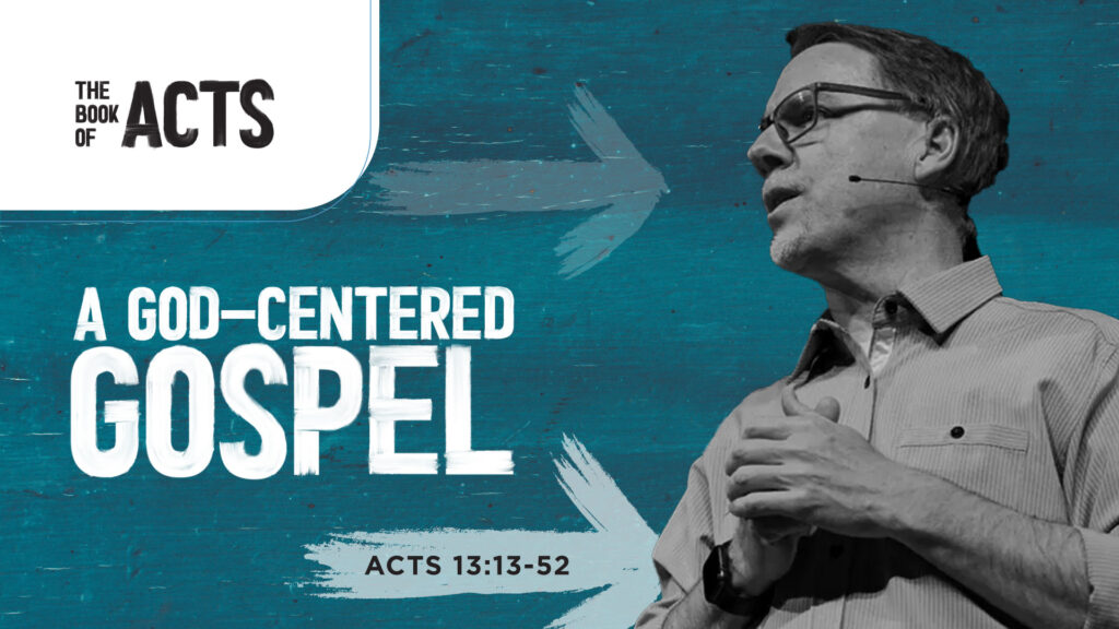 A God-Centered Gospel