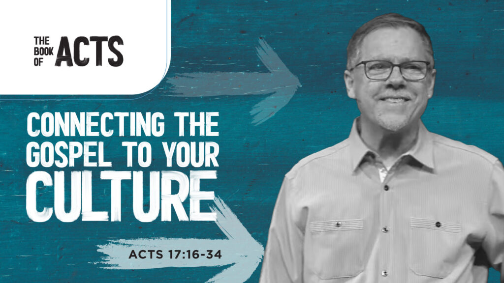 Connecting the Gospel to Your Culture
