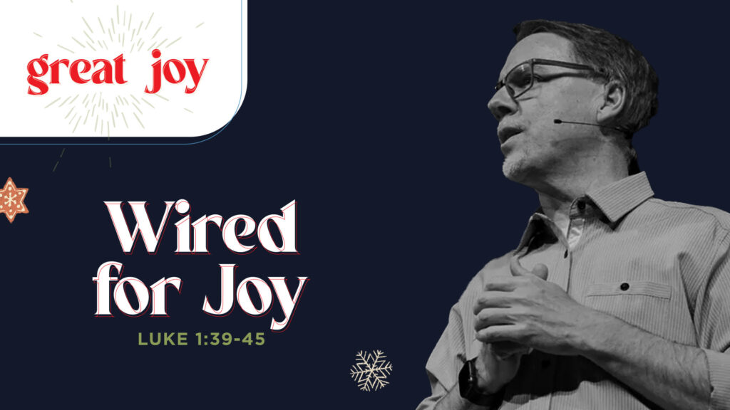 Wired for Joy