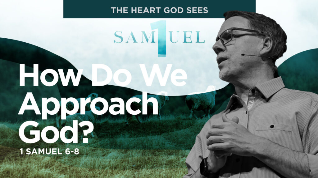 How Do We Approach God